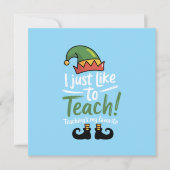 ユーモアのある教師のクリスマス　教えることが私の最も好きなこと シーズンカード (正面)