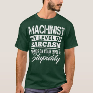 ユーモアのある機械工は、あなたのレベルの程度による Tシャツ