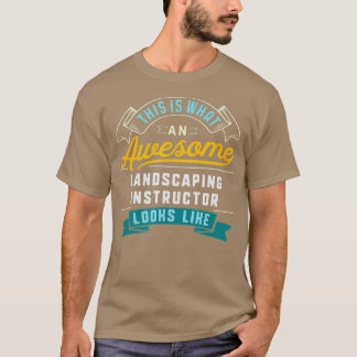 ユーモアのある造園の先生 素晴らしい仕事 Tシャツ