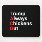 ユーモアのタコトランプは常に鶏を追い出す マウスパッド (正面)