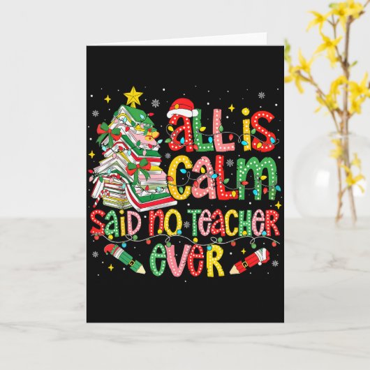 ユーモアの本の木 すべての教師が言う「落ち着いている」なんてことはない カード (黄色い花)