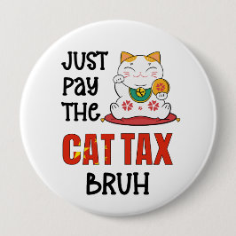 ユーモアは猫の税金を払う 缶バッジ