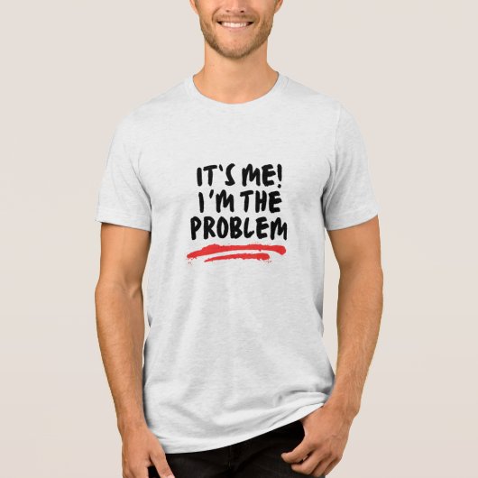 ユーモア引用文ギフト問題は私だ トライブレンドTシャツ (正面)