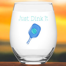 ユーモア満載のピックルボール「Just Dink It」ピックルボールプレーヤー ステムなしワイングラス