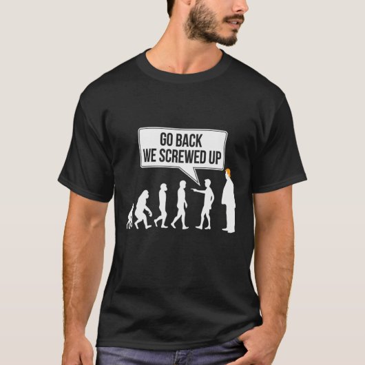 ユーモア満載の反トランプ進化論的政治ジョーク Tシャツ (正面)