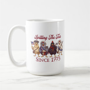 ユーモア満載の7月4日チキン 1773年から茶をこぼしてます コーヒーマグカップ