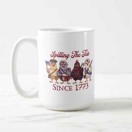 ユーモア満載の7月4日チキン 1773年から茶をこぼしてます コーヒーマグカップ (左)