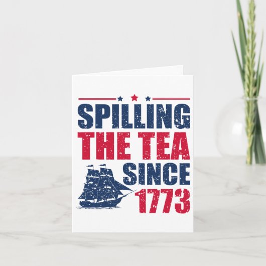 ユーモア満載の7月4日 お茶をぶちまけて以来1773年 カード (正面)