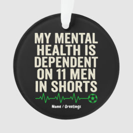 ユーモア溢れるサッカーファンのメンタルヘルスケア ハートビート グラフィック オーナメント