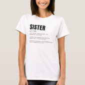 ユーモア溢れる心からの姉妹の定義 Tシャツ (正面)