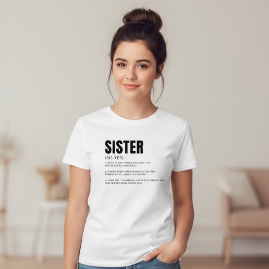 ユーモア溢れる心からの姉妹の定義 Tシャツ