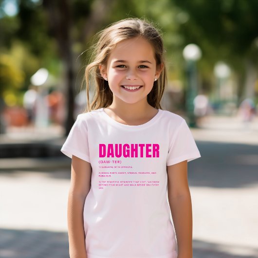 ユーモア溢れる愛情たっぷりの娘の定義 Tシャツ