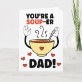 ユーモア溢れる父の日の駄洒落 父の日ジョーク Soup-er Dad シーズンカード (正面)