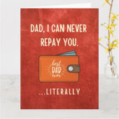 ユーモア溢れる父の日カード、お父さん、私はあなたに恩を返すことはできないわ カード (黄色い花)
