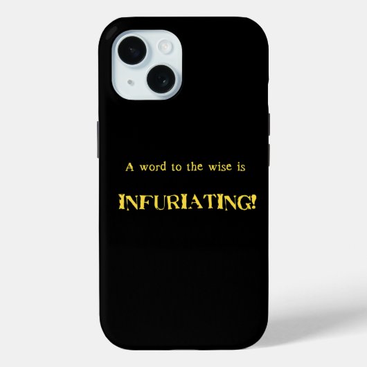 ユーモア溢れる「ワーズ・トゥ・ザ・ワイズ」 Case-Mate iPhoneケース (裏面)