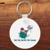 ユーモア：休暇のシーズン生き延びにお願い キーホルダー (正面)