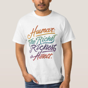ユーモア:最も豊かな資産 – おもしろい富インスパイア財 – Tシャツ