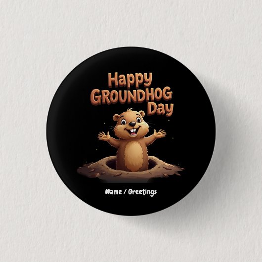 ユーモア、祝おもしろいとHappy Groundhog Day 缶バッジ (正面)