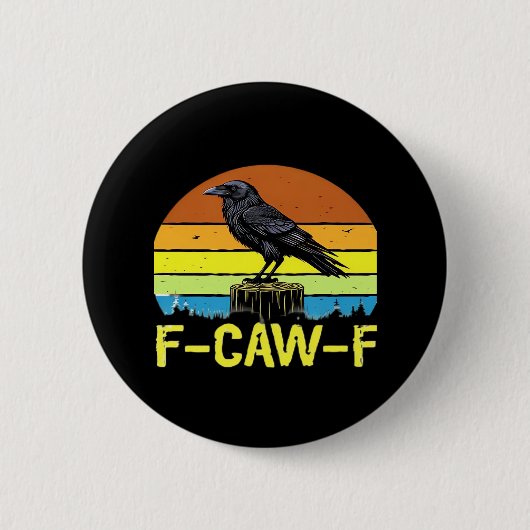 ユーモア 面白いカラス F-Caw-F ゴシック 缶バッジ (正面)