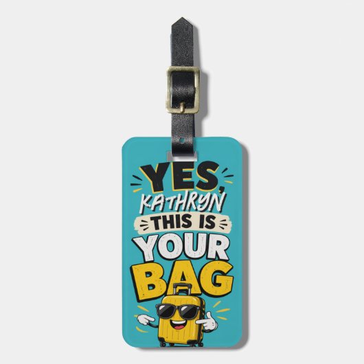 ユーモラスなオリジナル荷物タグ Yes Your Bag ラゲッジタグ (正面縦)
