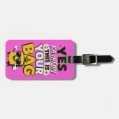 ユーモラスなオリジナル荷物タグ Yes Your Bag ラゲッジタグ (正面横)