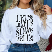 ユーモラスなクリスマスTシャツ Let's+Jingle+Some+Bells