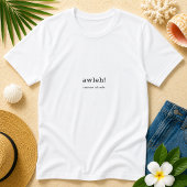 ユーモラスなケイマン諸島の方言「アウレ」パーソナライズド Tシャツ