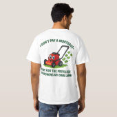 ユーモラスな住宅所有と住宅ローンのデザイン Tシャツ (裏面フル)