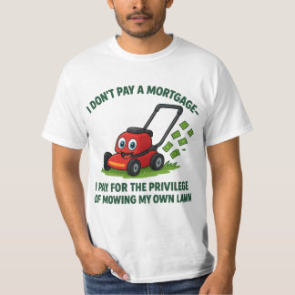 ユーモラスな住宅所有と住宅ローンのデザイン Tシャツ