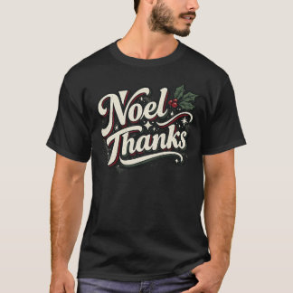 ユーモラスな反クリスマス Noel Thanks サルカスティックTシャツ Tシャツ