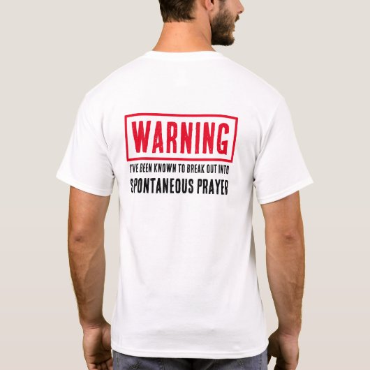 ユーモラスな宗教的な警告文句の祈りのTシャツ Tシャツ (裏面)