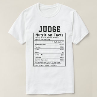 ユーモラスな裁判官の栄養成分表示 マジストレイトのギフト Tシャツ