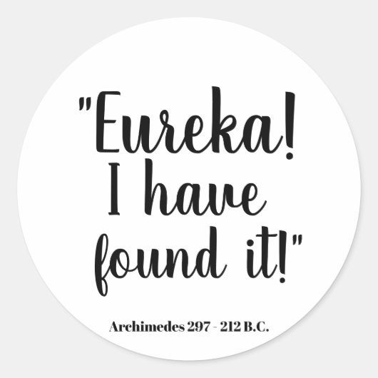 ユーレカ！私はそれを見つけた – Archimedes ラウンドシール (正面)