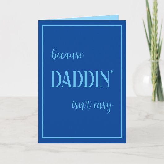 ユ父の日カード「Daddin' って簡単じゃないよね」 シーズンカード (正面)