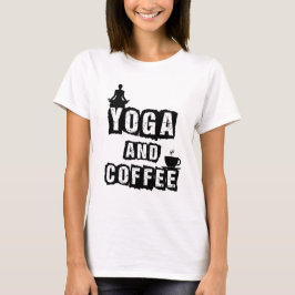 ヨガとコーヒー面白いウェルネスラバー名言 Tシャツ