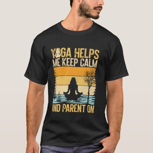 ヨガのおかげで冷静な気持ちで子育てできます ヨガママ Tシャツ (正面)