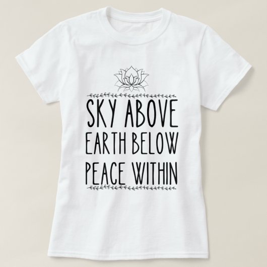 ヨガの中の平和の下の地上おもしろい空 Tシャツ (デザイン正面)