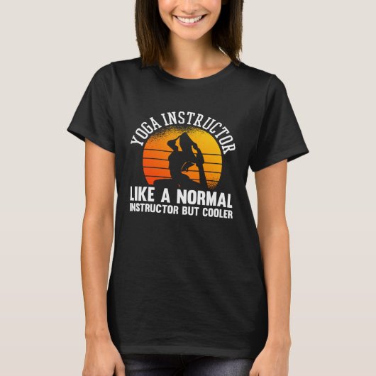 ヨガインストラクターは通常のインストラクターがコールのように Tシャツ (正面)