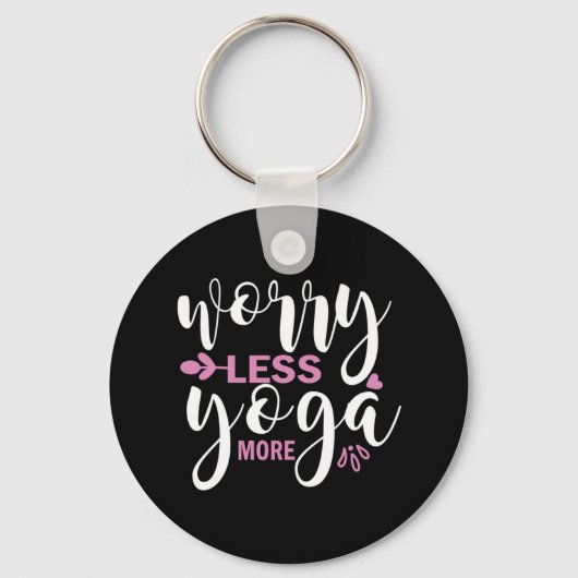 ヨガ愛好家 | Worry Less Yoga More キーホルダー (正面)