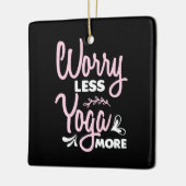 ヨガ愛好家 | Worry Less Yoga More セラミックオーナメント (左)