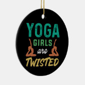 ヨガ愛好家 | Yoga Girls Are Twisted セラミックオーナメント (右)