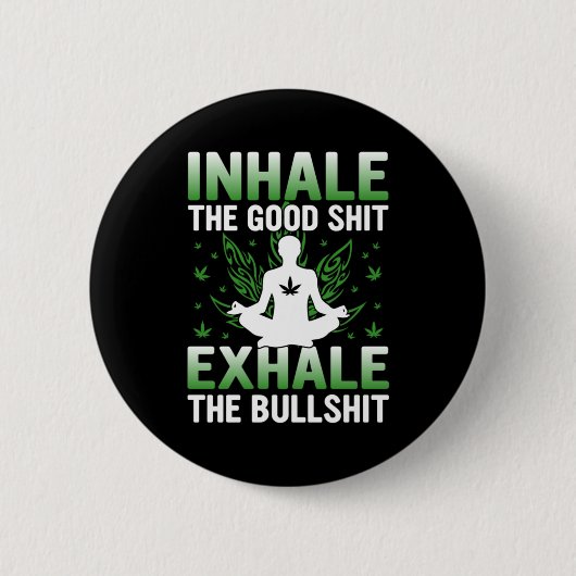 ヨガ愛好家 | Yoga Inhale The Good 缶バッジ (正面)
