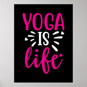 ヨガ愛好家 Yoga Is Life ポスター