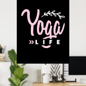 ヨガ愛好家 | Yoga Life ポスター (ホームオフィス)