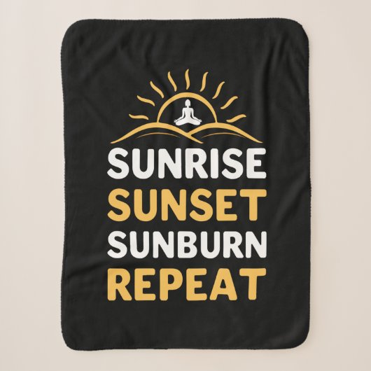 ヨガ愛好家 | Yoga Sunrise Sunset Sunburn Repeat シェルパブランケット (正面)