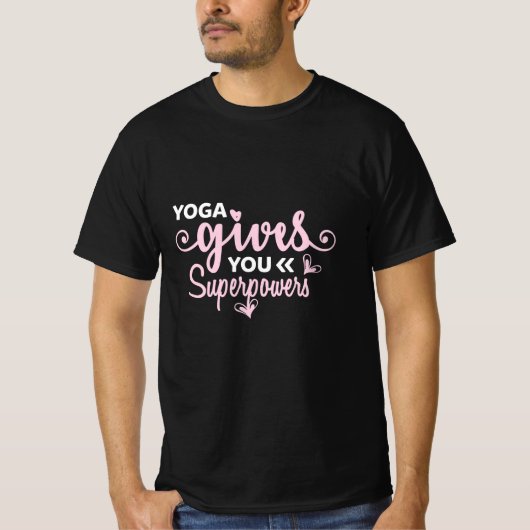 ヨガ愛好家 Yoga You与え Superpowers Tシャツ (正面)
