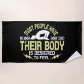 ヨガ – 人々はアイディアがない彼らの体は良い ビーチタオル (正面)