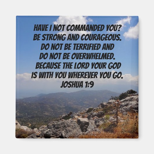 ヨシュア1:9強く勇敢な聖書の聖句 マグネット (正面)