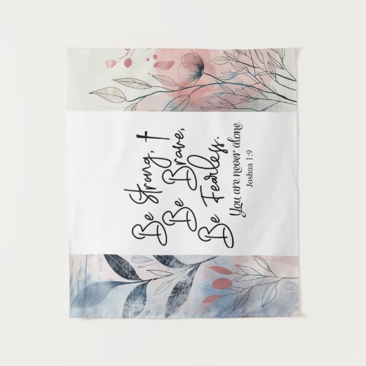 ヨシュア1:9 強くあれ 勇敢であれ 聖書の名言 タペストリー (正面)