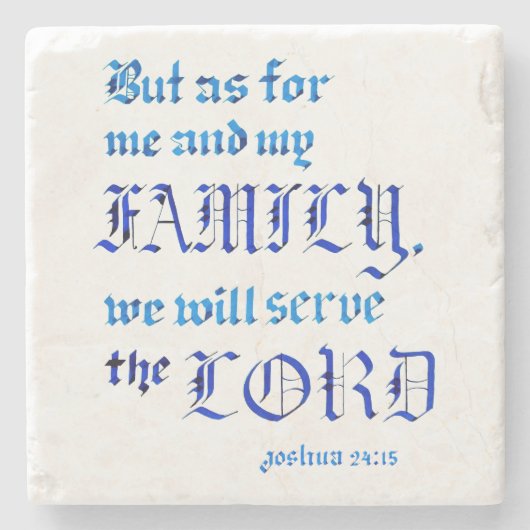 ヨシュア24 15我々は主なる聖書の聖句に仕える ストーンコースター (正面)